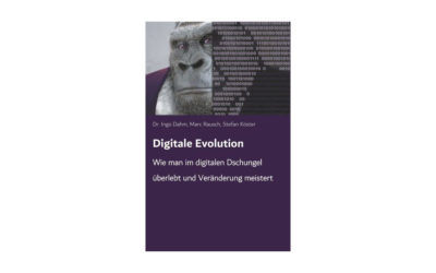 Neues Buch: Digitale Evolution – Wie man im digitalen Dschungel überlebt und Veränderung meistert